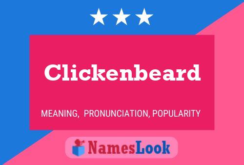 Clickenbeard Name Poster