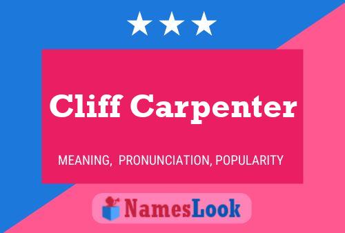 Cliff Carpenter Name Poster