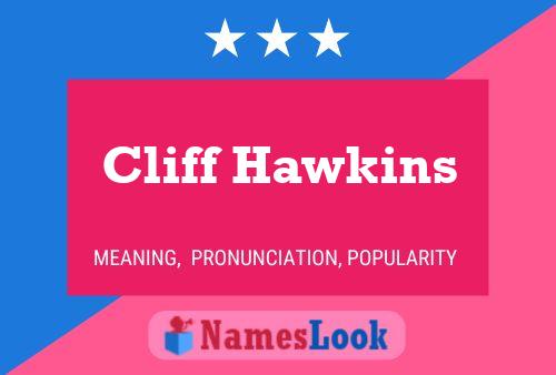 Cliff Hawkins Name Poster