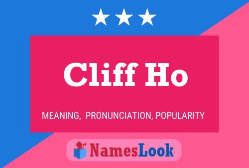 Cliff Ho Name Poster