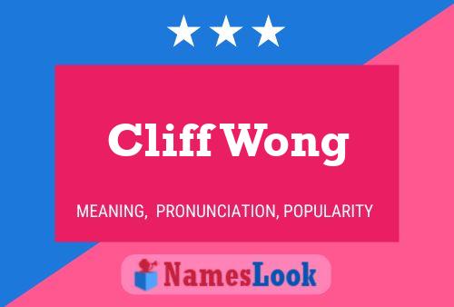 Cliff Wong Name Poster