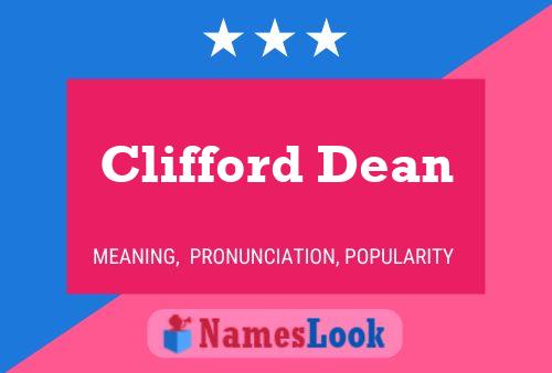 Clifford Dean Name Poster