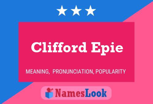 Clifford Epie Name Poster