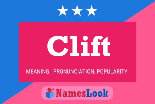 Clift Name Poster