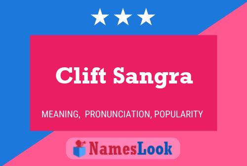 Clift Sangra Name Poster