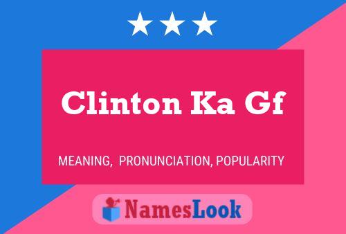 Clinton Ka Gf Name Poster