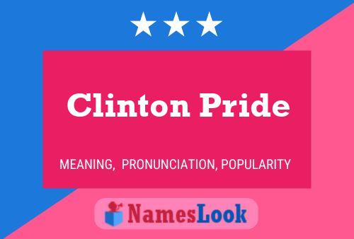 Clinton Pride Name Poster