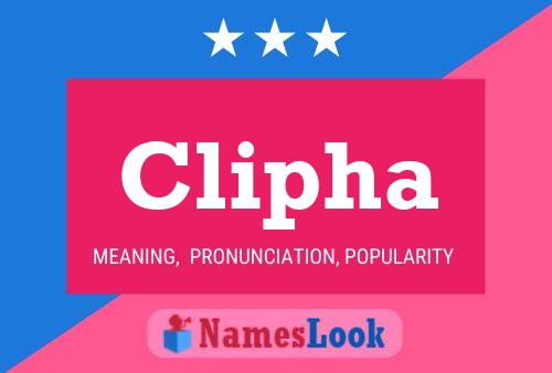 Clipha Name Poster