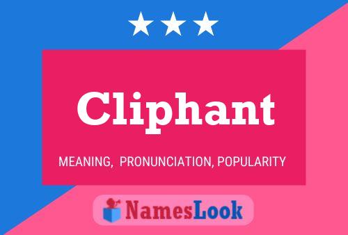 Cliphant Name Poster