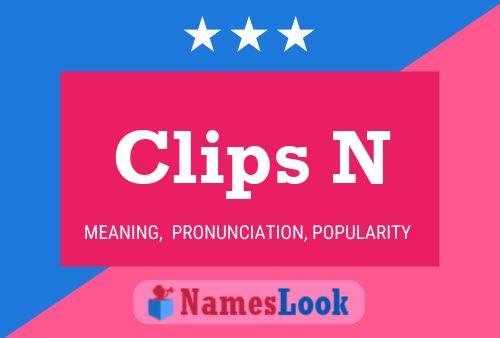 Clips N Name Poster