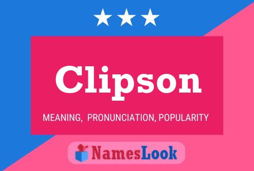 Clipson Name Poster