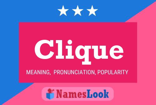 Clique Name Poster