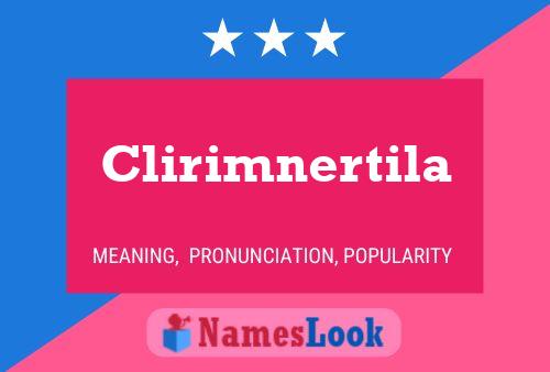 Clirimnertila Name Poster