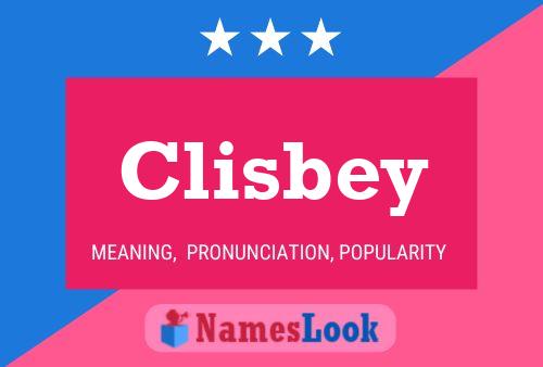 Clisbey Name Poster