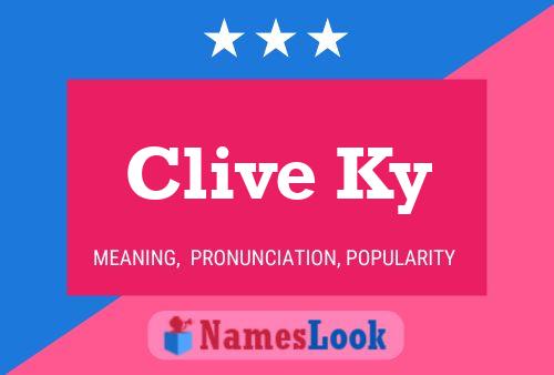 Clive Ky Name Poster