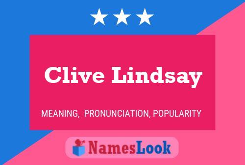 Clive Lindsay Name Poster