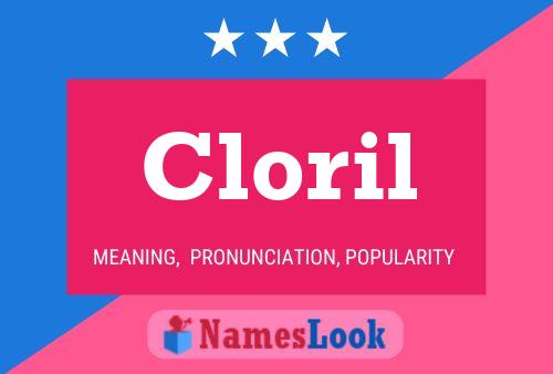 Cloril Name Poster