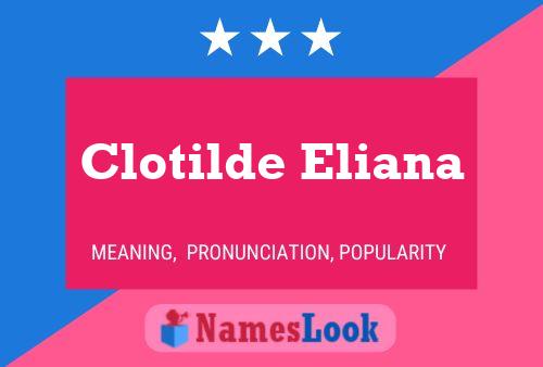 Clotilde Eliana Name Poster