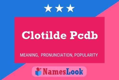 Clotilde Pcdb Name Poster