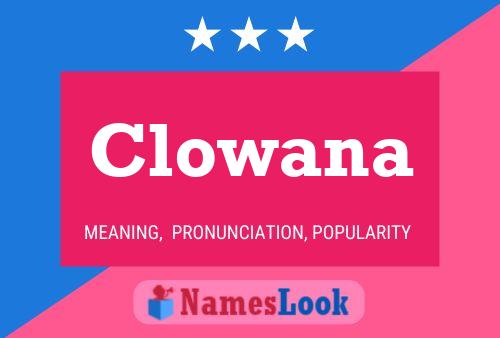 Clowana Name Poster