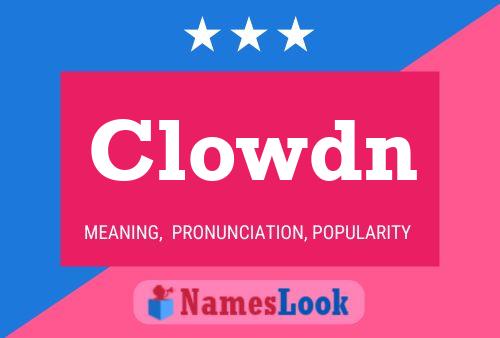 Clowdn Name Poster