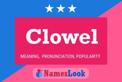 Clowel Name Poster