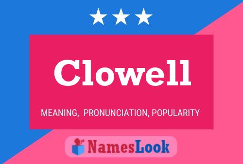 Clowell Name Poster