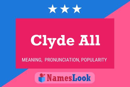 Clyde All Name Poster