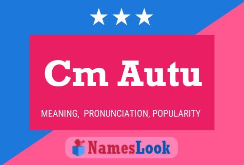 Cm Autu Name Poster