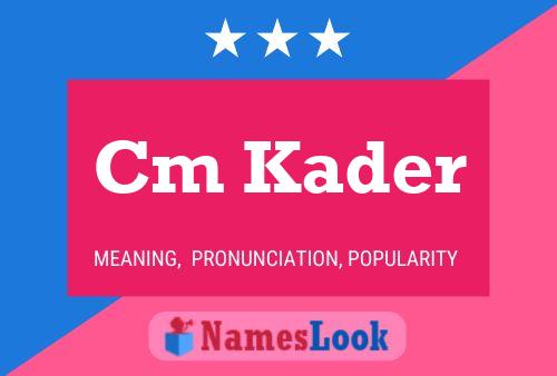 Cm Kader Name Poster