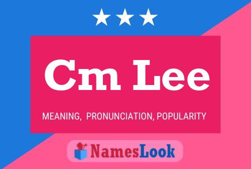 Cm Lee Name Poster