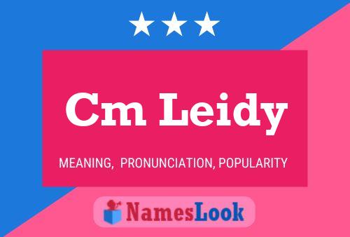 Cm Leidy Name Poster