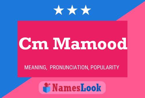 Cm Mamood Name Poster