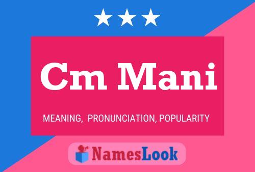 Cm Mani Name Poster