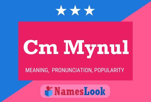 Cm Mynul Name Poster