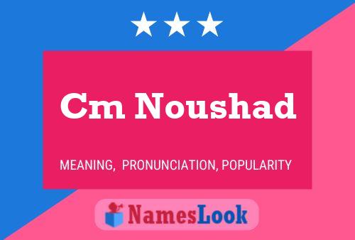 Cm Noushad Name Poster