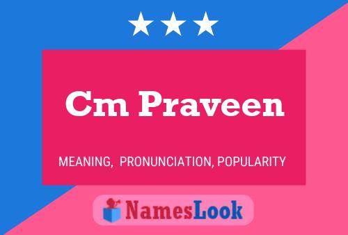 Cm Praveen Name Poster