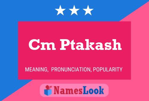 Cm Ptakash Name Poster