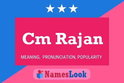 Cm Rajan Name Poster