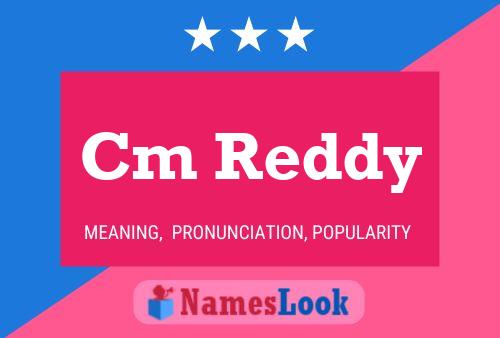 Cm Reddy Name Poster