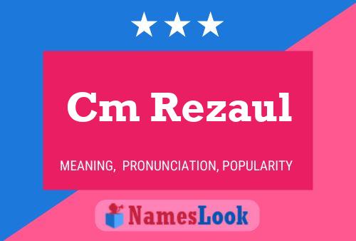 Cm Rezaul Name Poster