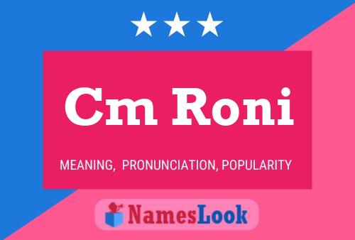 Cm Roni Name Poster