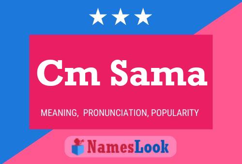 Cm Sama Name Poster