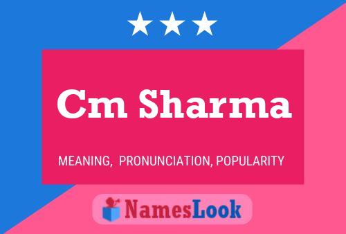 Cm Sharma Name Poster