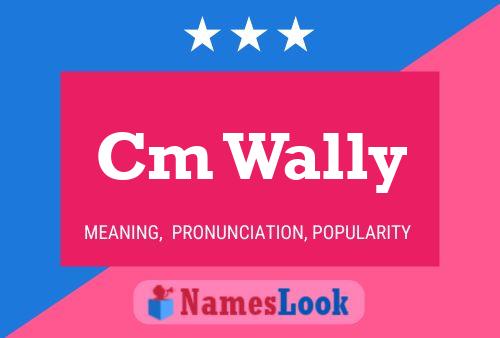 Cm Wally Name Poster