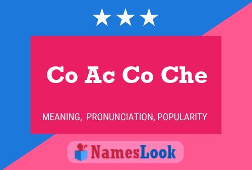 Co Ac Co Che Name Poster