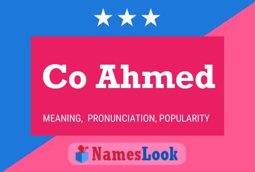 Co Ahmed Name Poster