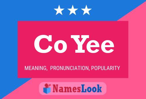 Co Yee Name Poster