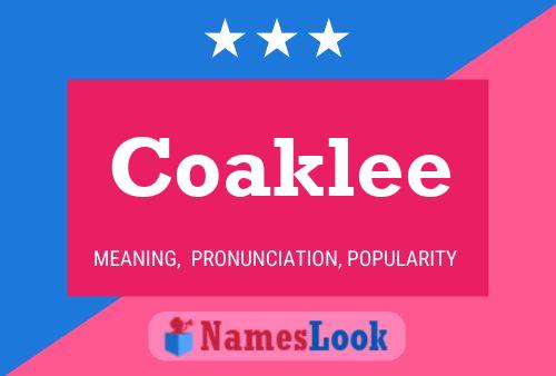 Coaklee Name Poster