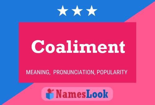 Coaliment Name Poster